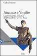 Augusto e Virgilio. La rivoluzione artistica dell Occidente e l Ara Pacis