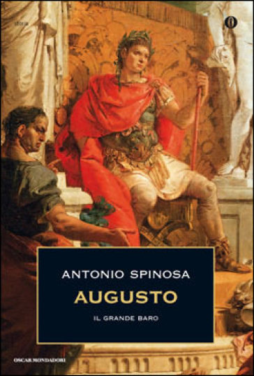 Augusto il grande baro - Antonio Spinosa