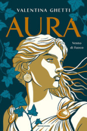 Aura. Vento di fuoco