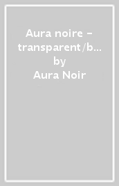 Aura noire - transparent/black