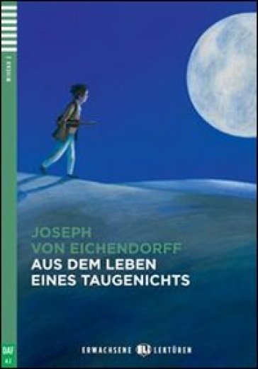 Aus dem leben eines taugenichts. Con File audio per il download. Con Contenuto digitale per accesso on line - Joseph von Eichendorff