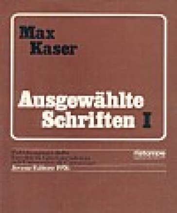 Ausgewahlte Schriften - Max Kaser