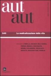 Aut aut. 340.La medicalizzazione della vita