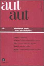 Aut aut. 341.Abdelmalek Sayad. La vita dell