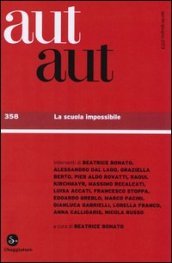 Aut aut. 358.La scuola impossibile