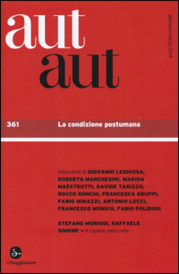 Aut aut. 361.La condizione postumana