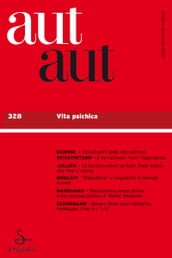 Aut aut. Vol. 328: Vita psichica