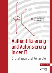 Authentifizierung und Autorisierung in der IT