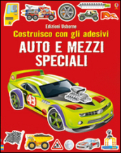 Auto e mezzi speciali. Ediz. illustrata