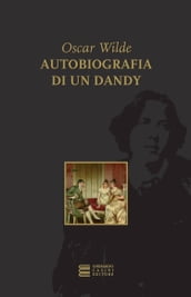 Autobiografia di un dandy