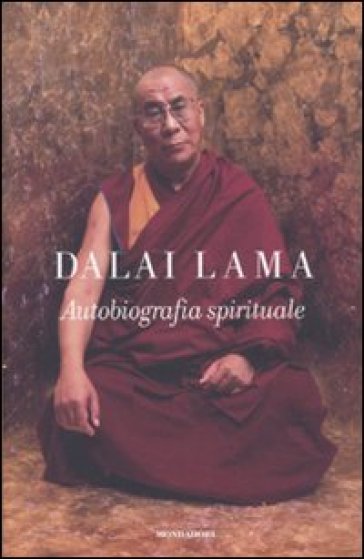 Autobiografia spirituale - Dalai Lama