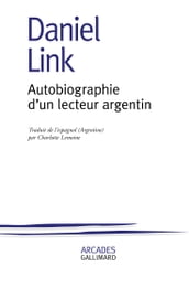 Autobiographie d un lecteur argentin