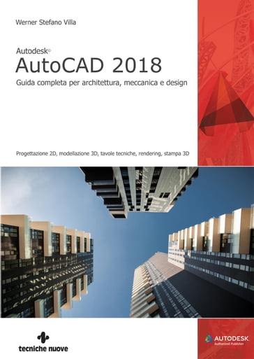 Autodesk AutoCAD 2018 - Werner Stefano Villa
