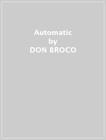 Automatic - DON BROCO