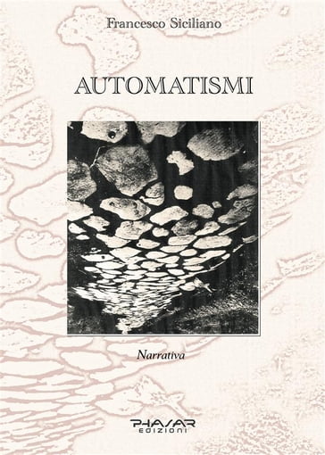 Automatismi - Francesco Siciliano