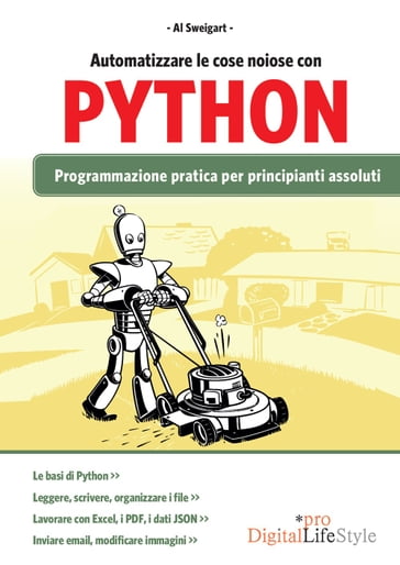 Automatizzare le cose noiose con Python - Al Sweigart