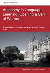 Autonomy in Language Learning:Opening a Can of Worms
