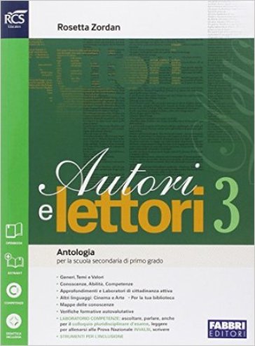 Autori e lettori. Quaderno. Per la Scuola media. Con e-book. Con espansione online. 3. - Rosetta Zordan