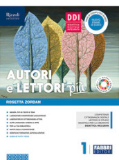 Autori e lettori più. Con Quaderno, Accoglienza e prove d ingresso, Io cittadino digitale e Hub young. Per la Scuola media. Con ebook. Con espansione online. Con DVD-ROM. Vol. 1