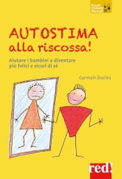 Autostima alla riscossa!