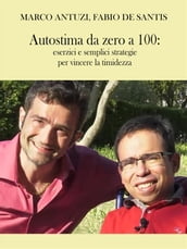 Autostima da zero a 100