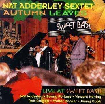 Autumn leaves - NAT SEXTET ADDERLEY