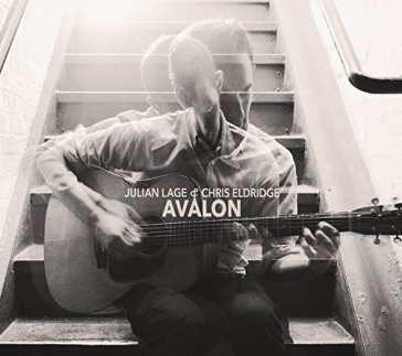 Avalon - Julian Lage - CHRIS ELDRID