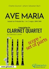 Ave Maria (Gounod) - Clarinet Quartet score & parts