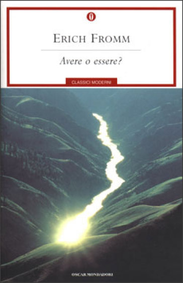 Avere o essere? - Erich Fromm