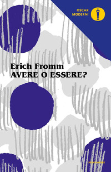 Avere o essere? - Erich Fromm