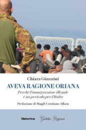 Aveva ragione Oriana. Perché l immigrazione illegale è un pericolo per l Italia