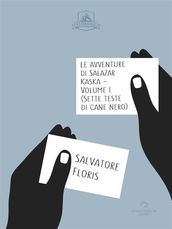 Le Avventure di Salazar Kaska - Volume I