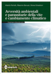 Avversità ambientali e parassitarie della vite e cambiamento climatico