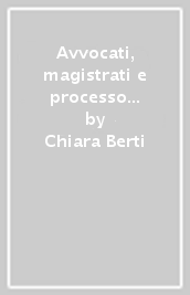 Avvocati, magistrati e processo penale. Analisi socio-psicologica di una fase di transizione