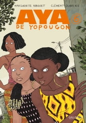 Aya de Yopougon (Tome 6)