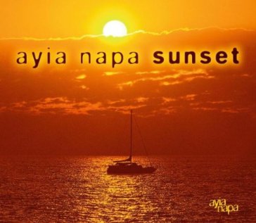 Ayia napa sunset - AA.VV. Artisti Vari