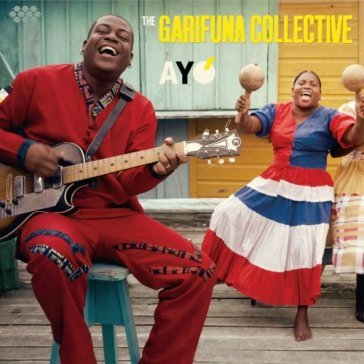 Ayo -digi- - GARIFUNA COLLECTIVE