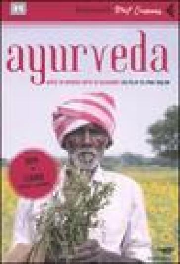 Ayurveda. Arte di vivere, arte di guarire. DVD. Con libro - Nalin Pan