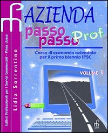 Azienda passo passo prof. Per le Scuole superiori. 3. - Lidia Sorrentino