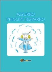 Azzurro Principe Bizzarro