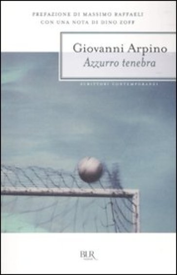 Azzurro tenebra - Giovanni Arpino