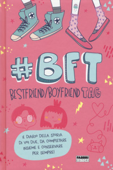 #BFT Bestfriend/boyfriend tag - Silvia Ferraris