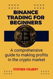 BINANCE TRADING FOR BEGINNERS