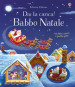 Babbo Natale. Dai la carica! Ediz. a colori. Con gadget