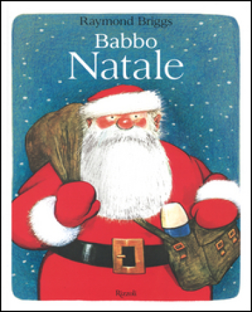 Babbo Natale. Ediz. illustrata - Raymond Briggs