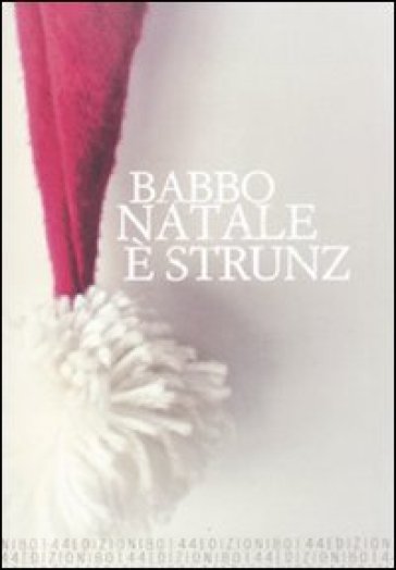 Babbo Natale è strunz