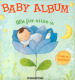 Baby album. Alla fine arrivo io. E nato un bambino! Nuova ediz.