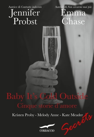 Baby it's cold outside - Emma Chase - Jennifer Probst - Kristen Proby - Melody Anne - Kate Meader