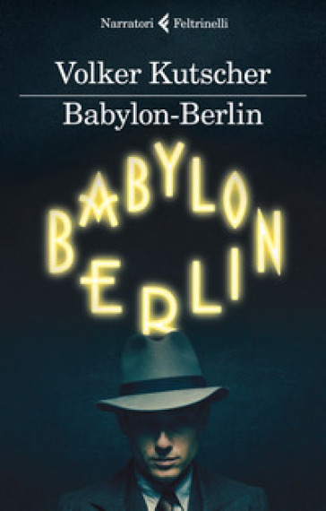 Babylon-Berlin - Volker Kutscher