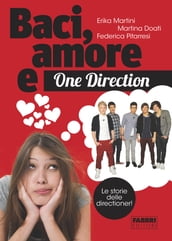 Baci, amore e One Direction